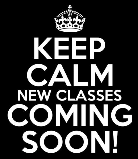 zMore Classes Coming Soon